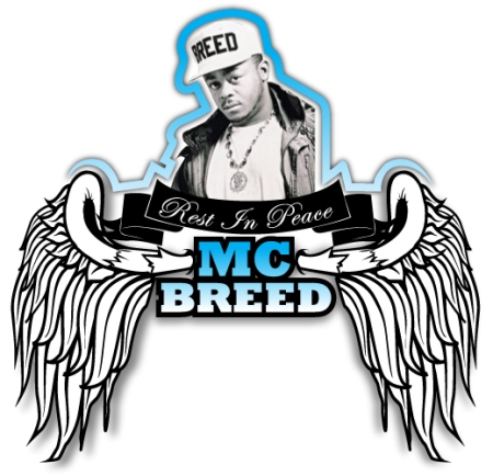 R.I.P. MC BREED