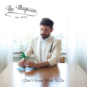 The Magician ft. Jeppe - I Don't Know What To Do (Fabian Remix)